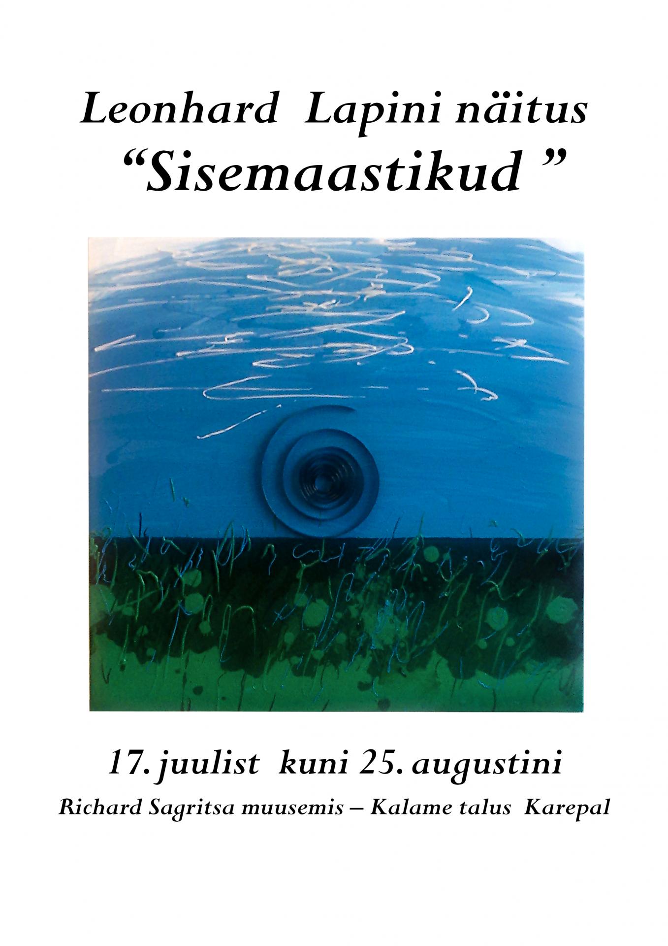 Leonhard Lapin näitus" Sisemaastikud"