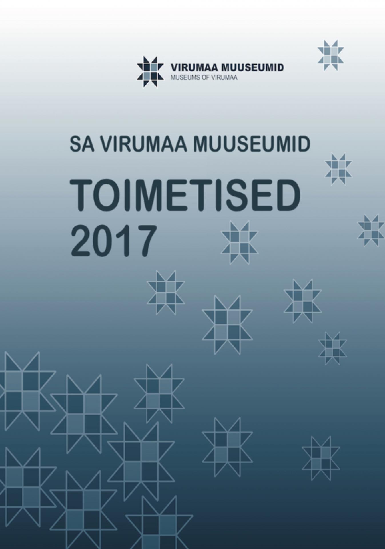 SA Virumaa Muuseumid Teatised 2017